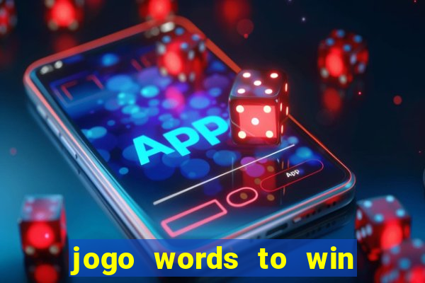 jogo words to win paga mesmo